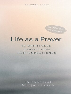 cover image of Life as a Prayer